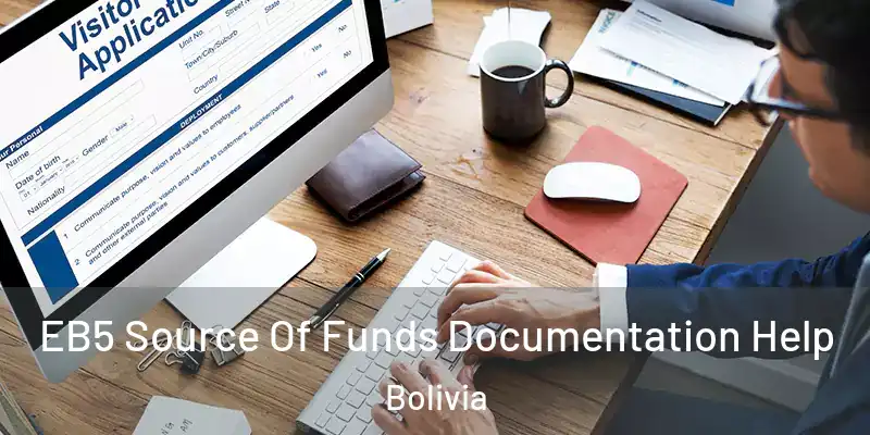 EB5 Source Of Funds Documentation Help Bolivia