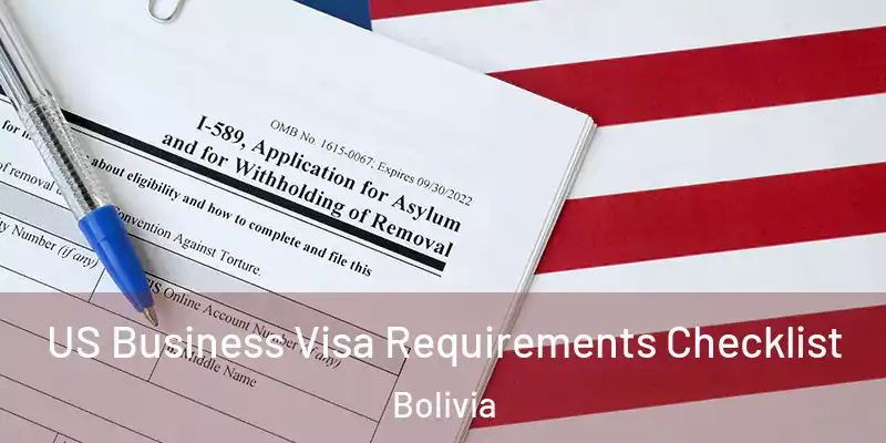  US Business Visa Requirements Checklist Bolivia