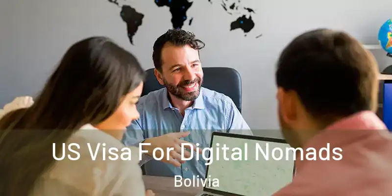  US Visa For Digital Nomads Bolivia